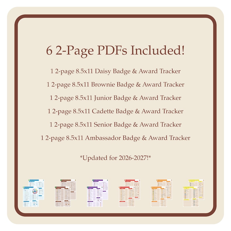 May include: A tan-colored graphic with a brown border displays the text "6 2-Page PDFs Included!" followed by a list of badge and award trackers for various levels. The text "Updated for 2026-2027!" is also included. Several small images of the trackers are at the bottom.