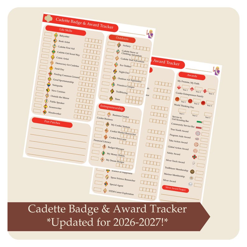 May include: Three beige Cadette Badge & Award Tracker sheets with red accents and text. The sheets include sections for Life Skills, Outdoors, Entrepreneurship, and Awards. Text at the bottom reads "Cadette Badge & Award Tracker *Updated for 2026-2027!*"