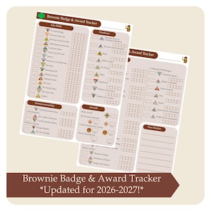 May include: Two Brownie Badge & Award Tracker sheets with various activity categories like Life Skills, Outdoors, and Entrepreneurship. The trackers include spaces for badges and awards, with the text "Updated for 2026-2027!" at the bottom.