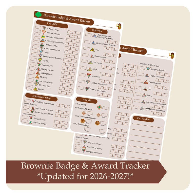 May include: Two Brownie Badge & Award Tracker sheets with various activity categories like Life Skills, Outdoors, and Entrepreneurship. The trackers include spaces for badges and awards, with the text "Updated for 2026-2027!" at the bottom.