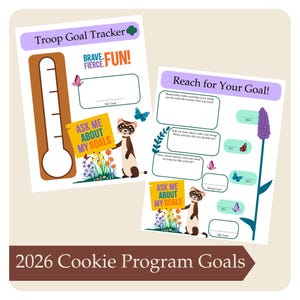 May include: Two printable goal trackers with a brown and white ferret illustration. One tracker is a thermometer, the other has a progress bar. Text includes "Troop Goal Tracker", "Reach for Your Goal!", and "Ask Me About My Goals".