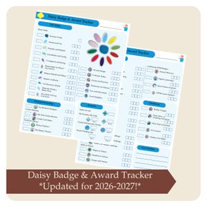 May include: Two white paper trackers with blue and green accents, titled "Daisy Badge & Award Tracker." The trackers list various skills, awards, and activities. The bottom of the image reads "Daisy Badge & Award Tracker *Updated for 2026-2027!*"