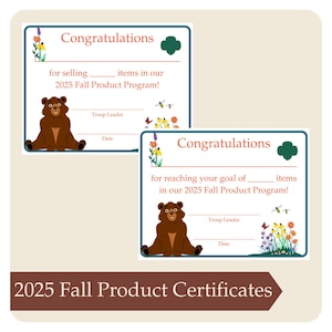 May include: Two certificates with a brown bear illustration, flowers, and the text "Congratulations" and "2025 Fall Product Program!" The certificates are for selling or reaching goals. The bottom of the image reads "2025 Fall Product Certificates."