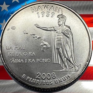 2008 P & D Hawaii State Quarter Circulated US Mint 25C Coin Collectible Kamehameha Canoes Outline Coin
