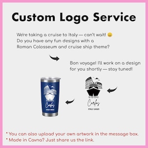 May include: A navy blue travel tumbler with a silver lid, featuring a white cruise ship and Roman Colosseum design. The text "Carlos ITALY 2025" is printed below the design. The image also includes the text "Custom Logo Service".