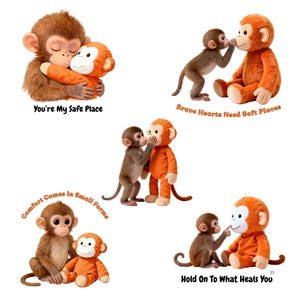 Op de afbeelding: Een verzameling pluche aapjes in verschillende poses. Eén aap knuffelt een oranje pluche aap, met de tekst "You're My Safe Place." Andere afbeeldingen tonen interactie tussen apen, met tekst als "Brave Hearts Need Soft Places."