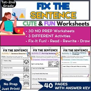 May include: Educational worksheets for 1st-2nd grade, titled "FIX THE SENTENCE" with "CUTE & FUN Worksheets". Activities include sentence detective, fixing sentences, and drawing. The set comprises 40 pages with an answer key, designed for primary school children.