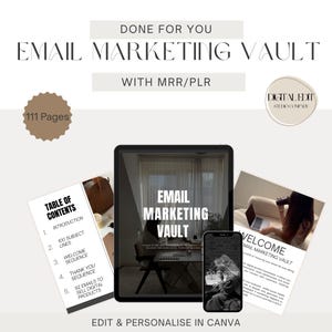 May include: An email marketing digital product bundle with the text "EMAIL MARKETING VAULT" and "DONE FOR YOU". Includes a tablet, phone, and printed pages with content outlines. The product is editable and personalizable in Canva.