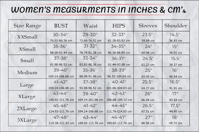 May include: A chart with women's measurements in inches and centimeters. The chart includes size ranges from XXSmall to 3XLarge, with bust, waist, hips, sleeve, and shoulder measurements in inches and centimeters.