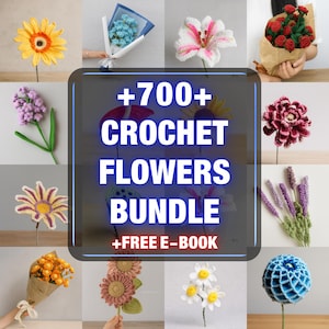 700+ Crochet Flower Pattern Bundle PDF with Wedding Bouquet Patterns Rose Tulip Daisy Lily Peony Sunflower Floral Crochet Patterns Download