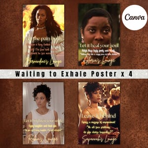 Könnte beinhalten: Ein Set aus vier Postern mit Bildern von Frauen und Zitaten aus dem Film "Waiting to Exhale". Jedes Poster hat ein anderes Bild und Zitat, mit Namen wie "Bernardine's Lounge" und "Gloria's Lounge" am unteren Rand. Der Titel "Waiting to Exhale Poster x 4" befindet sich in der Mitte.