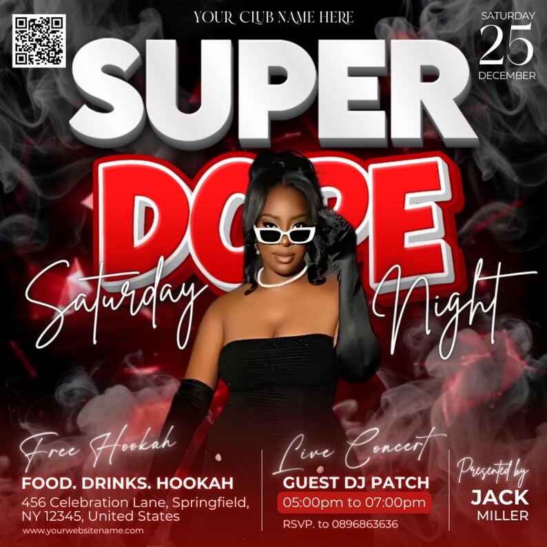 Puede incluir: Un cartel promocional para un evento de s&aacute;bado por la noche con las palabras "SUPER DOPE" en blanco y rojo. La imagen presenta a una mujer con gafas de sol. Incluye detalles sobre hookah gratis, comida, bebidas y un concierto en vivo.