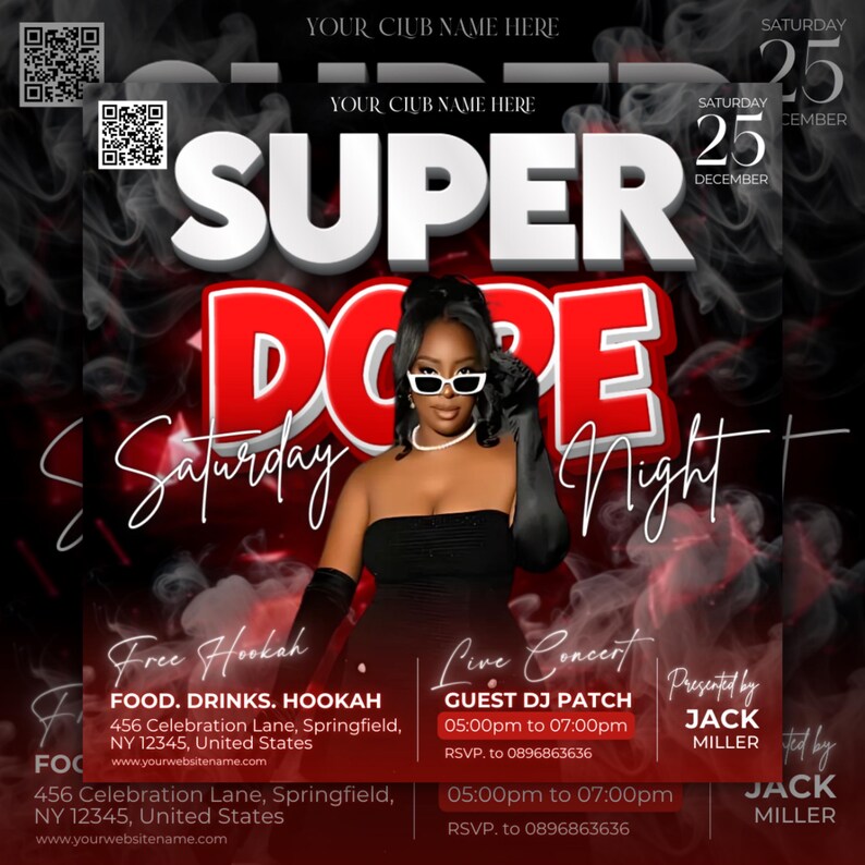 Puede incluir: Un folleto promocional para un evento de s&aacute;bado por la noche. El dise&ntilde;o presenta las palabras "SUPER DOPE Saturday Night" en texto blanco y rojo en negrita. Una mujer con gafas de sol est&aacute; en el centro. Incluye "Free Hookah" y "Live Concert".