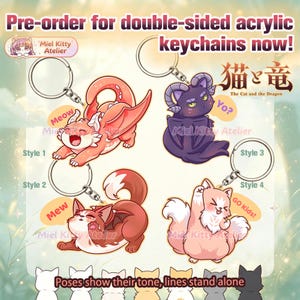 Peut inclure: Quatre porte-clés en acrylique double face avec des personnages de dessin animé. En haut à gauche : un dragon rose avec le texte Meow. En haut à droite : une créature violette à cornes avec le texte Yo?. En bas à gauche : un chat-dragon rouge avec le texte Mew. En bas à droite : un chat rose clair avec le texte GO Kids!.