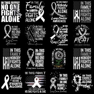 In questa famiglia nessuno combatte da solo contro il cancro ai polmoni PNG, download digitale per sublimazione, sensibilizzazione sul cancro ai polmoni, design di combattente contro il cancro, famiglia S