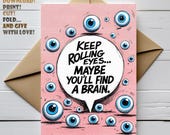 Super Funny Sarcastic Card | Funny greeting Card | Eye Roll Sarcastic Digital Print |  Printable Humour Wall Art |  for teen parents, lovers