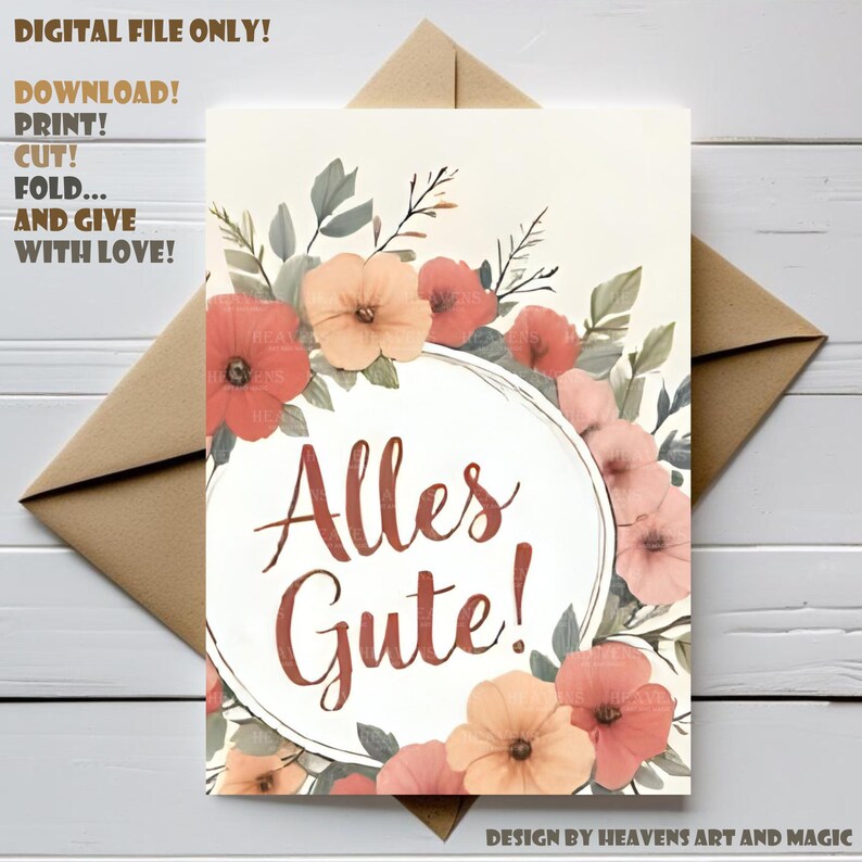 Może przedstawiać: Kwiatowa kartka z życzeniami z niemieckim wyrażeniem &bdquo;Alles Gute!&rdquo; w okrągłym wzorze. Karta zawiera akwarelowe kwiaty w odcieniach brzoskwini i czerwieni, z zielonymi liśćmi. Tekst &bdquo;DIGITAL FILE ONLY!&rdquo; i instrukcje znajdują się na g&oacute;rze.