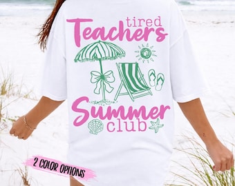 Tired Teachers Summer Club SVG PNG | Coquette Coastal Vibes Sublimation Design