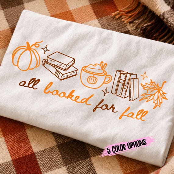 All Booked For Fall SVG PNG | Cozy Autumn Books Lover Doodle Design | Sweater Weather Season