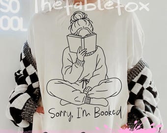 Sorry I’m Booked Reading SVG PNG, Introvert Book Lover Quote, Cozy Reader Line Art Design