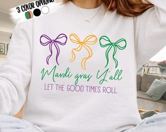 Mardi Gras Y’all SVG PNG, Let the Good Times Roll Clipart, Bow Sublimation Design
