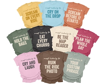 Most Likely To Amusement Park Crew Shirts, Funny Theme Park Group Tshirts, Matching Family Shirts, Comfort Colors, Waterpark Shirts, Youth