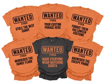 Adult Halloween Shirts, Group Wanted Shirts, Custom County Jail Tees, Comfort Colors, Funny Orange Wanted Costume, Matching Ween Party Tee