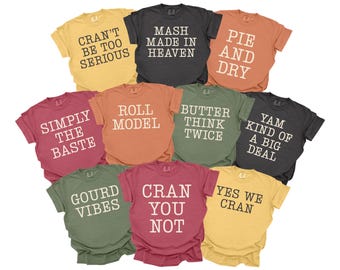 Family Thanksgiving Pun Shirts, Funny Family Reunion Tshirts, Matching Friendsgiving Tees, Punny Shirts, Comfort Colors, Custom Group Tees