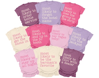 Most Likely To Vegas Shirts, Funny Las Vegas Group Tshirts, Matching Vegas Party Shirts, Comfort Colors, Bachelorette Party, Vegas Crew