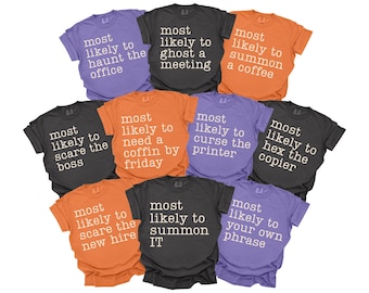 Most Likely To Halloween Office Shirts, Comfort Colors, Funny Custom Matching Office Group Tees, Staff Team Shirts, Coworker Group Costumes