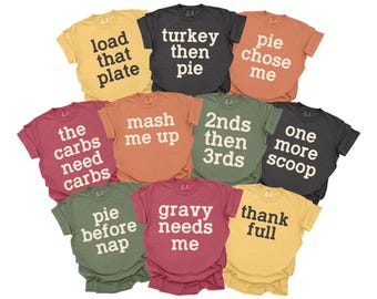 Funny Thanksgiving Shirts, Matching Thanksgiving Family Dinner Tshirts, Custom Phrases Shirts, Reunion Tees, Youth Shirts, Comfort Colors
