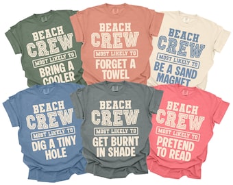 Most Likely To Beach Crew Shirts, Funny Family Trip Tshirts, Matching Group Vacation Tees, Friends Aruba Trip, Bermuda Trip, Bahamas Trip