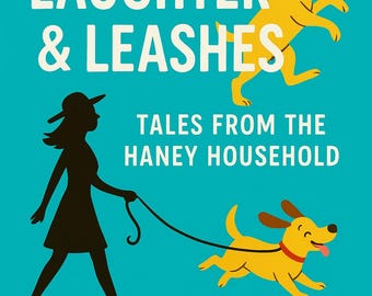 Vida, risas y correas: cuentos de la familia Haney