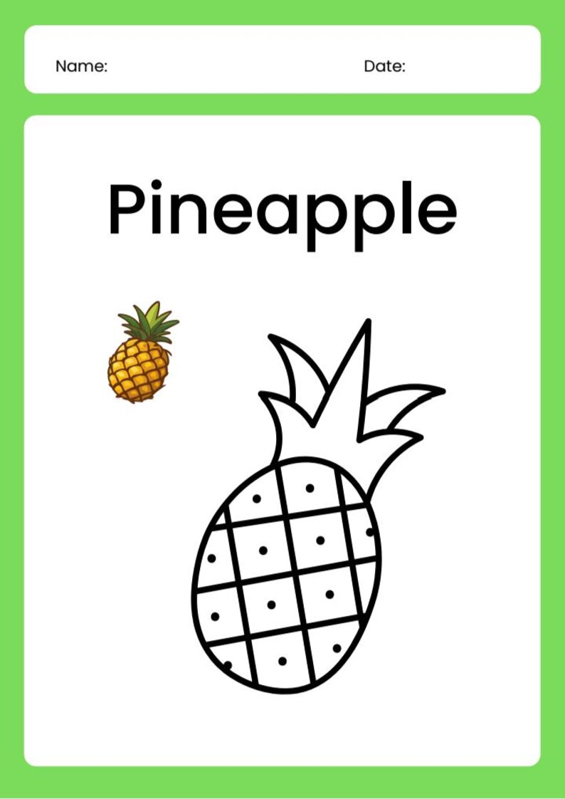 May include: A white flashcard with the word "Pineapple" in large black letters. The card features a small, colored pineapple illustration and a larger, black and white outline of a pineapple. The card has a green border and spaces for "Name:" and "Date:"