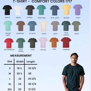 May include: A selection of t-shirts in colours such as black, white, and blue. The image includes a size chart with measurements in inches for width and length. The text "T-SHIRT - COMFORT COLORS 1717" is at the top.