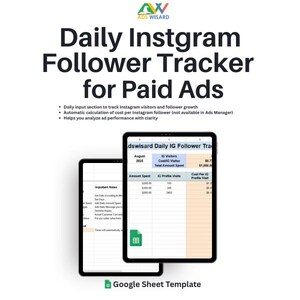 May include: A digital marketing graphic promoting a "Daily Instagram Follower Tracker for Paid Ads." The image features two black tablets displaying a spreadsheet with data, including "IG Visitors" and "Cost Per IG Profile Visit."