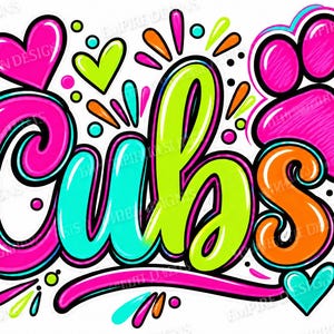 Puede incluir: Un diseño gráfico colorido que presenta la palabra Cubs en una fuente de estilo burbuja con una paleta de colores rosa brillante, turquesa y verde lima. El diseño incluye una gran huella de pata rosa, varios corazones y salpicaduras de pintura.