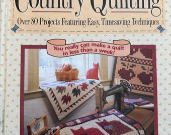 Quick Country Quilting Debbie Mumm book 80 projects Easy Time Saving Techniques Pieces quilts Appliqué Country Quilts how to QUILT book