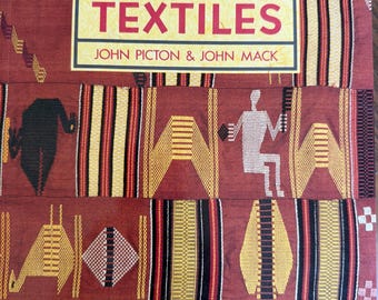 African Textiles by John Picton and John Mack book African Textiles 1989 great shape