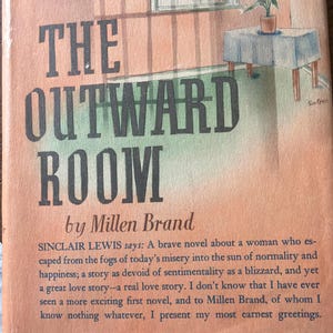 May include: Vintage book cover for "The Outward Room" by Millen Brand. The cover features a watercolor illustration of a room with a window, table, and potted plant. The title is in large, bold letters.