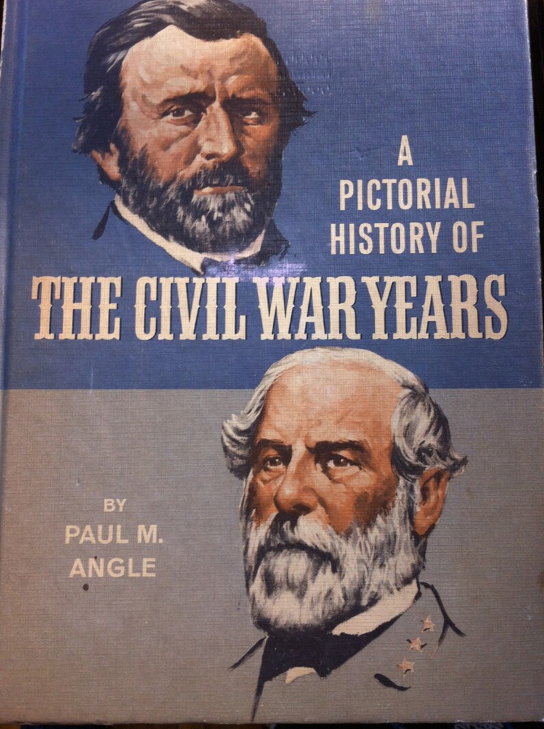 Pictorial History of Civil Wary Years 1967 By Paul Angle History CIVIL WAR Book Illustrations SALE image 1