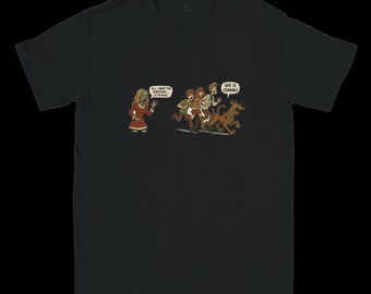 She's Coming T-Shirt