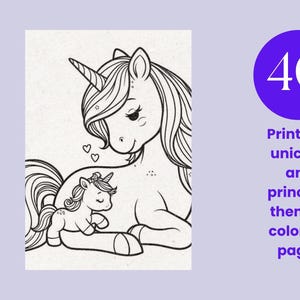 Puede incluir: Una ilustraci&oacute;n de arte lineal en blanco y negro de un unicornio grande con un unicornio m&aacute;s peque&ntilde;o descansando a su lado. El texto 40 Printable unicorn and princess themed coloring pages aparece en un c&iacute;rculo morado a la derecha.