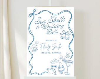 Seashells and Wedding Bells Welcome Sign Template, Beach Bachelorette Welcome Sign, Coastal Bridal Shower Decor, One Shell of a Bride Sign