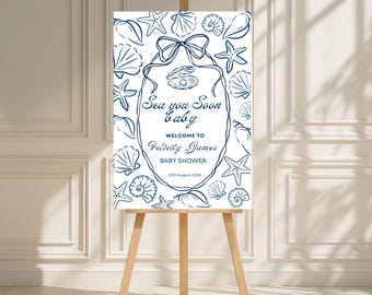Sea You Soon Baby Shower Welcome Sign Template, Editable Baby Shower Sea You Soon Sign, Coastal Blue Gender Neutral Seaside Baby Shower