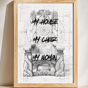 Fourth Wing - Xaden &quot;My House. My Chair. My Woman.&quot; Inspired Digital Print | Fourth Wing Wall Art