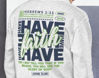 Sudadera cristiana "Ten fe" / Ropa con versículo bíblico