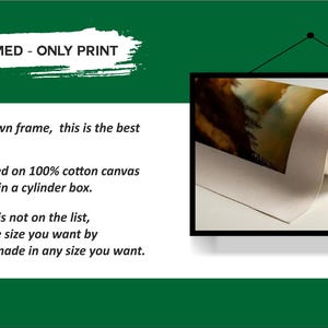 May include: A rolled canvas print, displayed in a black frame, against a white background. The text "UNFRAMED - ONLY PRINT" is at the top. Additional text explains the print is on cotton canvas and shipped rolled.
