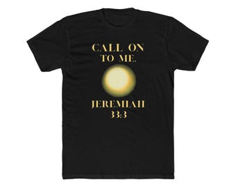 Call On To Me Sun Graphic Tee | Jeremiah 33:3 Scripture Shirt