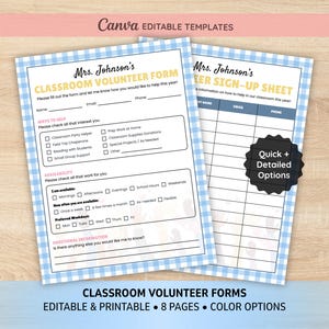 May include: Two printable classroom volunteer forms with a blue and white gingham border. The forms feature fields for name, email, and phone, with checkboxes for volunteer tasks, availability, and a sign-up sheet with a black badge stating Quick + Detailed Options.